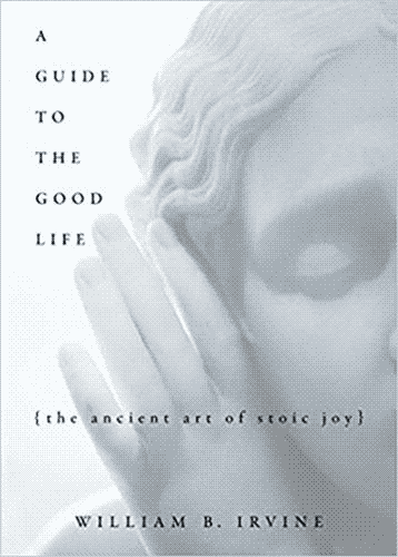 “A Guide to the Good Life” cover, a bluish marble statue parting its hair with the title and subtitle among it.